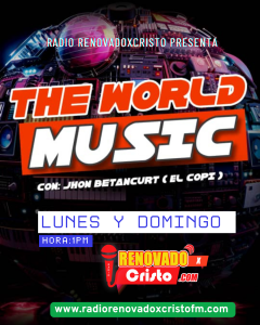 🎧 THE WORLD MUSIC con Jhon Betancurt (El Copi).
